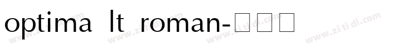 optima lt roman字体转换